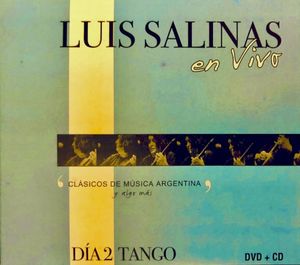 Luis Salinas en Vivo - Día 2 (Tango) (Live)