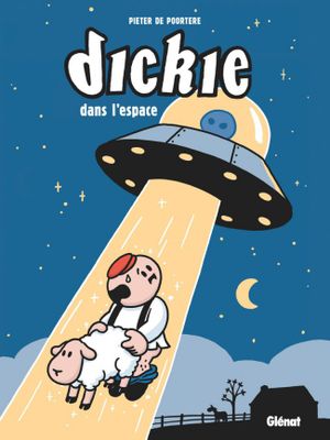 Dickie dans l'espace - Dickie, tome 7