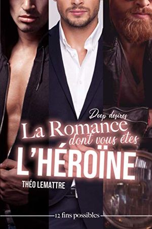 La Romance dont vous êtes l'héroïne