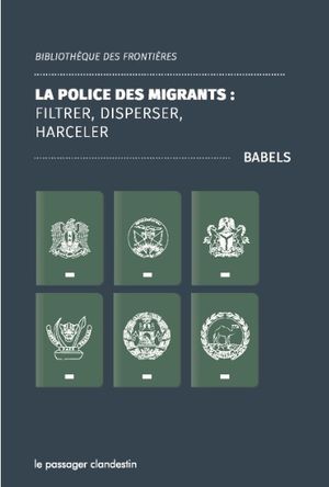 La Police des migrants