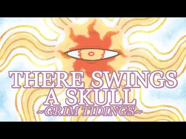 There Swings a Skull: Grim Tidings