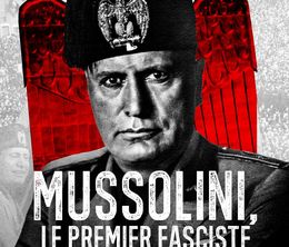 image-https://media.senscritique.com/media/000020987383/0/mussolini_le_premier_fasciste.jpg