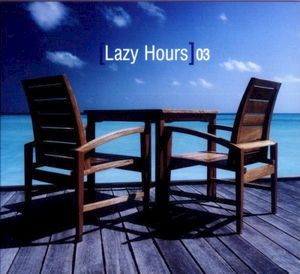 Lazy Hours, Volume 3