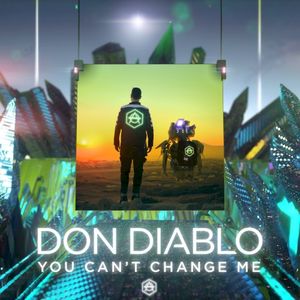You Can’t Change Me (Single)