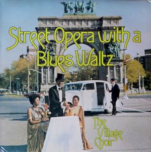 Street Opera With a Blues Waltz