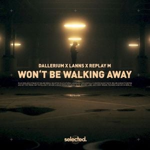 Won’t Be Walking Away (extended)