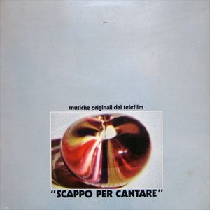 Scappo per cantare (OST)