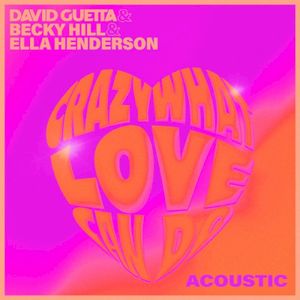 Crazy What Love Can Do (acoustic) (Single)