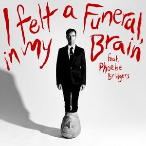 I Felt a Funeral, in My Brain (Single)