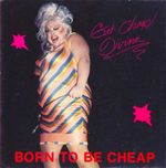 Pochette Born to Be Cheap (Single)