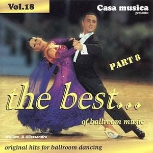 Casa Musica, Volume 18: The Best of Ballroom Music, Part 8