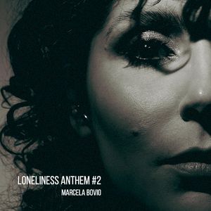 Loneliness Anthem #2 (Single)