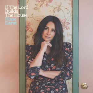 If The Lord Builds The House (Single)