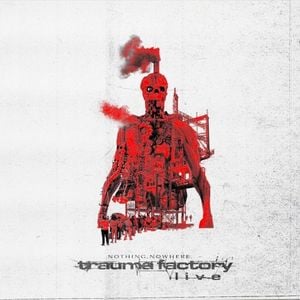 Trauma Factory Live (Live)