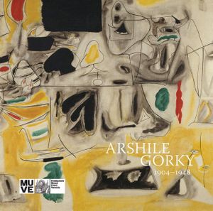 Arshile Gorky : 1904-1948