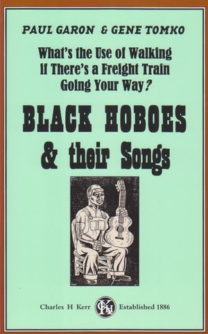 Black Hoboes and their Songs
