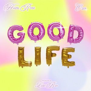 Good Life (Single)