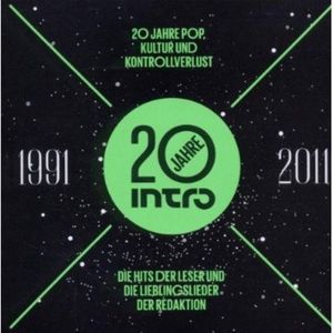 20 Jahre Intro: Die Hits der Leser und die Lieblingslieder der Redaktion
