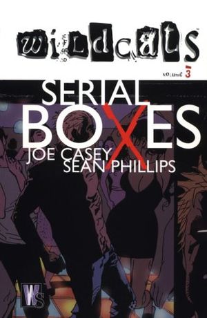 Serial Boxes - Wildcats (1999), tome 3