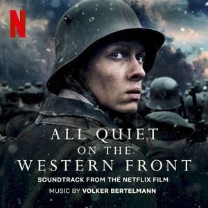 All Quiet On The Western Front (Soundtrack from the Netflix Film) (OST)