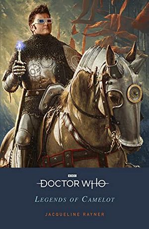 Doctor Who - Legends of Camelot