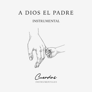 A Dios El Padre Instrumental