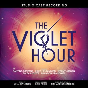 The Violet Hour (Studio Cast Recording)