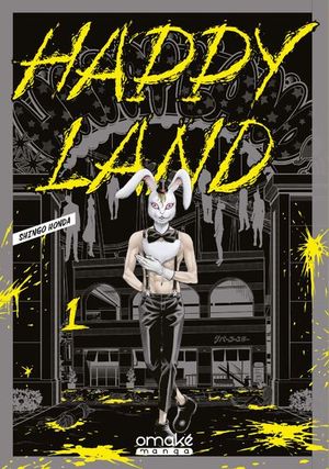 Happy Land, tome 1
