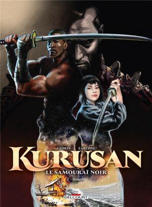 Kurusan, le Samouraï Noir, Tome 2 - Daimyo