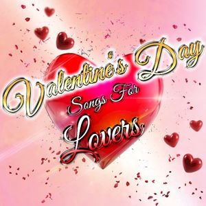 Valentine’s Day Songs for Lovers