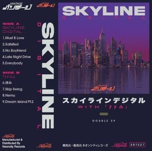 Skyline Digital +「ƒƒ∆」 (EP)