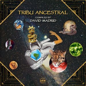 Tribu ancestral (Compiled by David Madrid) (Single)