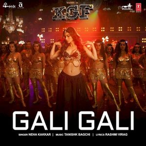 Gali Gali (Originally Composed by Kalyanji-Anandji and Recreated by Tanishk Bagchi)