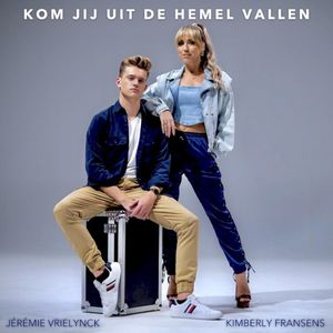 Kom Jij Uit De Hemel Vallen (Single)