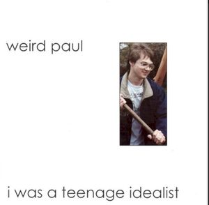 I Was a Teenage Idealist (Single)