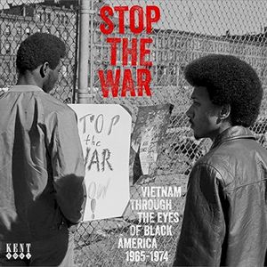 Stop the War (Vietnam Through the Eyes of Black America 1965-1974)