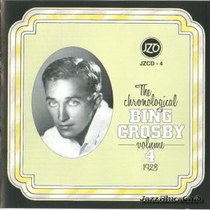 The Chronological Bing Crosby, Volume 04 1928