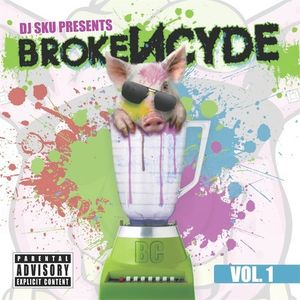 DJ Sku Presents brokeNCYDE Vol. 1