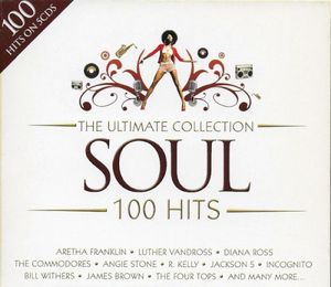 The Ultimate Collection: Soul: 100 Hits