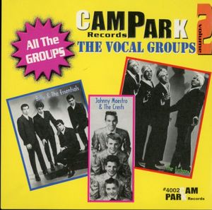 Campark Records: The Vocal Groups, Volume 2