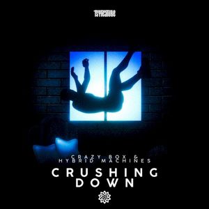 Crushing Down (Single)