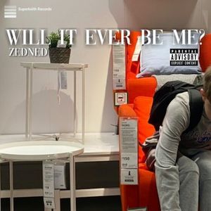 Will It Ever Be Me? (Single)