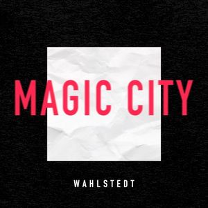 Magic City (Single)
