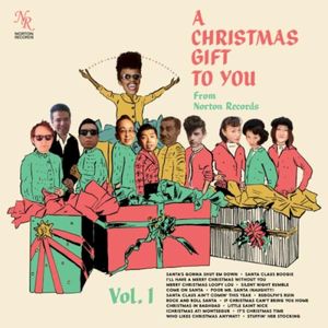 A Christmas Gift to You from Norton Records, Vol. 1