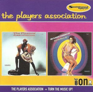 The Players Association + Turn the Music Up!