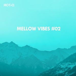 Mellow Vibes, Vol. 02