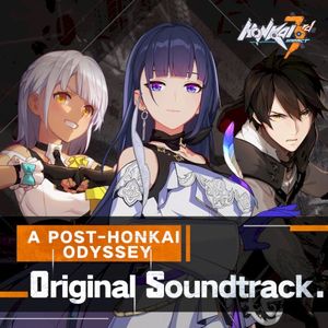 Honkai Impact 3rd - A Post-Honkai Odyssey (Original Soundtrack) (OST)