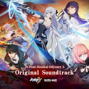 Honkai Impact 3rd - A Post-Honkai Odyssey 2 (Original Soundtrack) (OST)
