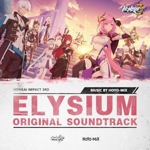 ELYSIUM (Honkai Impact 3rd Original Soundtrack) (OST)