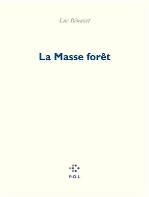 La Masse forêt